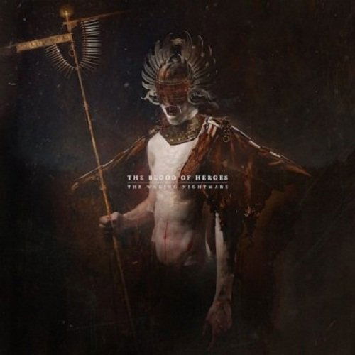 Waking Nightmare - Blood of Heroes - Music - OHM EDITIONS - 0708527026526 - December 4, 2012