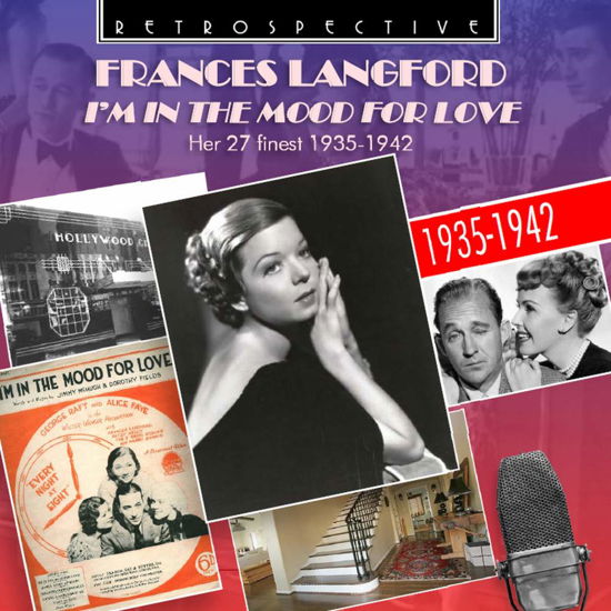 I'm In The Mood For Love - Frances Langford - Muziek - RETROSPECTIVE - 0710357424526 - 28 augustus 2014