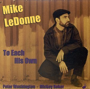 Cover for Mike Ledonne · To Each His Own (CD) (1998)