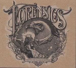 Things To Do When You Should - Forensics - Música - MAGIC BULLET - 0711574514526 - 8 de julho de 2004