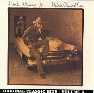 Cover for Hank Williams Jr · Habits Old &amp; New (CD) (1995)