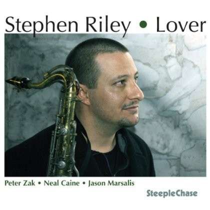 Cover for Stephen Riley · Lover (CD) (2013)