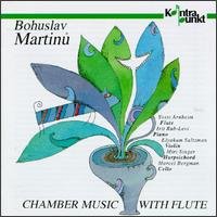 Chamber Music With Flute - B. Martinu - Musiikki - KONTRAPUNKT - 0716043220526 - torstai 18. marraskuuta 1999