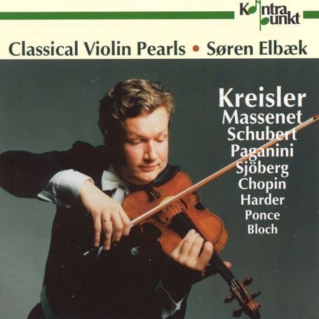Classical Violin Pearls - Soren Elbaek - Musik - KONTRAPUNKT - 0716043233526 - 13. juli 2006