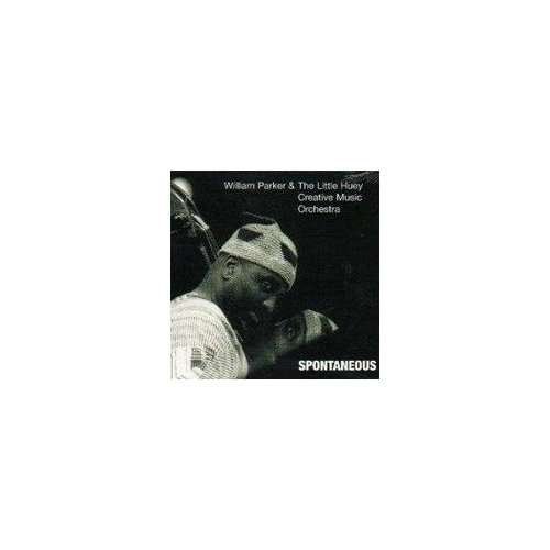 Cover for Parker,william &amp; Litt.huey O · Spontaneous (CD) (2010)