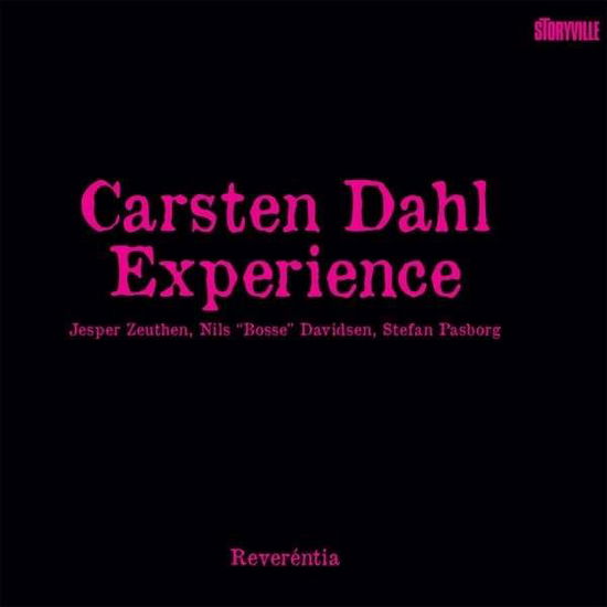 Reverentia - Carsten -experience Dahl - Muzyka - STORYVILLE - 0717101428526 - 11 lipca 2013