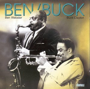 Ben & Buck - Webster, Ben / Buck Clayton - Muziek - STORYVILLE - 0717101824526 - 13 april 2011