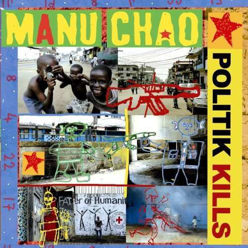 Cover for Manu Chao · Manu Chao - Politik Kills (Remix Ep) (WINYL) [Remix edition] (2023)