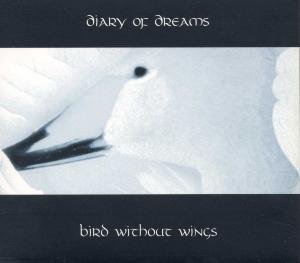 Cover for Diary of Dreams · Bird Without Wings (CD) (2004)