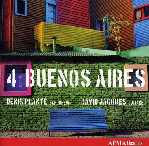 4 Buenos Aires - A. Piazzolla - Muziek - ATMA CLASSIQUE - 0722056267526 - 28 augustus 2012