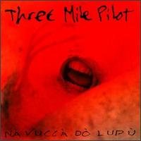 Cover for Three Mile Pilot · Na Vucca Do (CD) (2001)