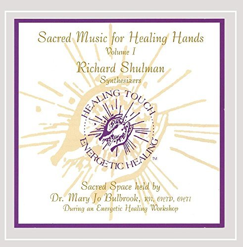 Sacred Music for Healing Hands 1 - Richard Shulman - Musik - RichHeart Music - 0723867981526 - 8. marts 2006