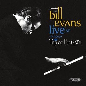 Live At Art DLugoffs Top Of The Gate - Bill Evans - Música - RESONANCE RECORDS - 0724101961526 - 2 de abril de 2021