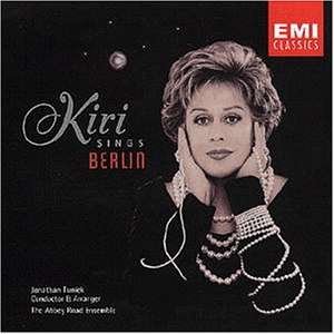 Cover for Te Kanawa Kiri · Kiri Sings Berlin (CD) (2003)