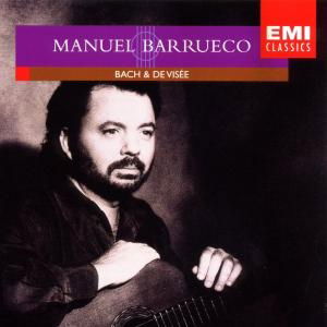 Bach & De Visee - Barrueco Manuel - Music - EMI - 0724356657526 - May 19, 2004