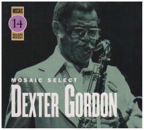 Cover for Dexter Gordon · Mosaic Select (CD) (2006)