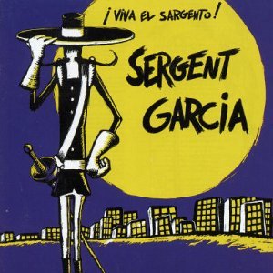 Cover for Sergent Garcia · Viva El Sargento (CD) (2003)