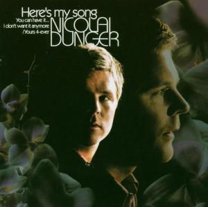 Dunger Nicolai · Dunger, Nicolai - Here S My Song (CD) (2015)