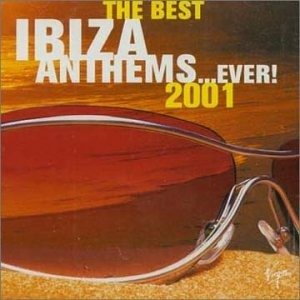 Cover for Various Artists · Best Ibiza Anthems Ever...2001 / Various (CD) (1901)