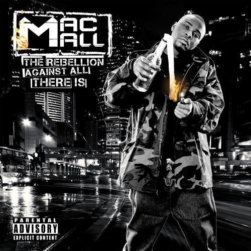 Cover for Mac Mall · Rebellion Against All There Is (CD) (2012)