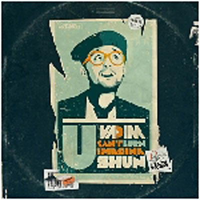 U Can't Lurn Imaginashun - DJ Vadim - Musik - K7 - 0730003114526 - 12. Mai 2009