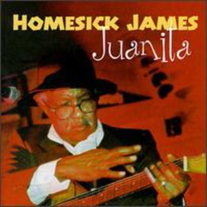 Cover for Homesick James · Juanita (CD) (1997)