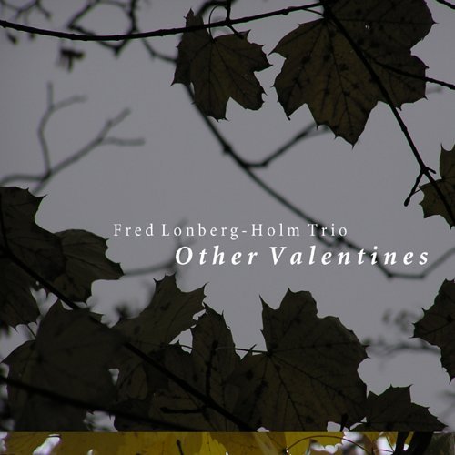 Other Valentines - Lonberg-holm Trio - Muziek - ATAVISTIC - 0735286116526 - 31 maart 2009