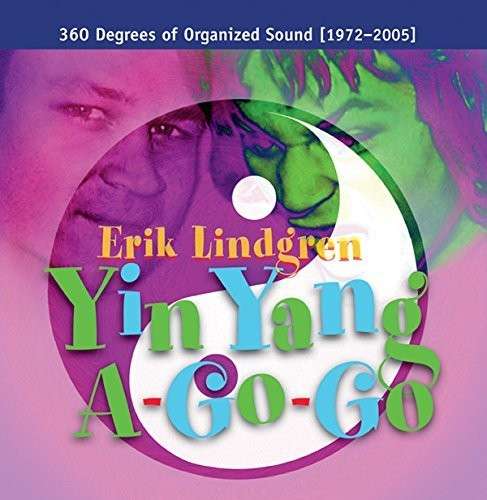 Cover for Erik Lindgren · Yin Yang A-go-go [1972-2006] (CD) (2017)