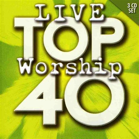 Cover for Va-top 40 Live Worship · 40 Of Today's Top Live Worship Songs (CD)