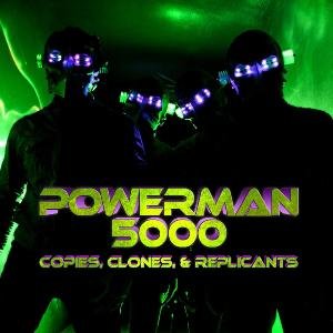 Cover for Powerman 5000 · Copies, Clones &amp; Replicants (CD) (2016)