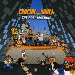Cover for Crucial Youth · Posi-machine (CD) (2016)