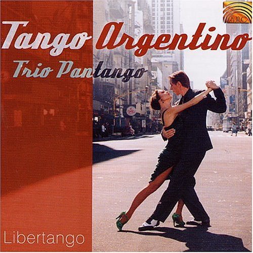 Cover for Trio Pantango · Tango Argentino: Libertango (CD) (2001)