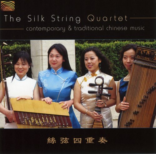 Contemporary & Traditional Chinese Music - Silk String Quartet - Música - Arc Music - 0743037209526 - 9 de outubro de 2007