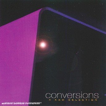 Cover for Kruder &amp; Dorfmeister · Kruder &amp; Dorfmeister - Conversions: a K&amp;d Selection (CD) (1998)