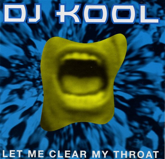 Cover for DJ Kool · Let Me Clear My Throat (CD) (2017)