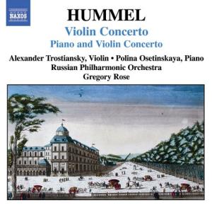 Hummelviolin Ctopiano Violin Cto - Trostianskyosetinskayarose - Musik - NAXOS - 0747313259526 - 1 augusti 2005