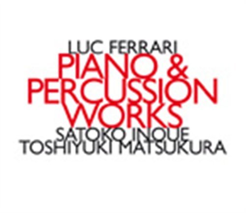 Cover for Luc Ferrari · Piano &amp; Percussion Works (CD) (2011)
