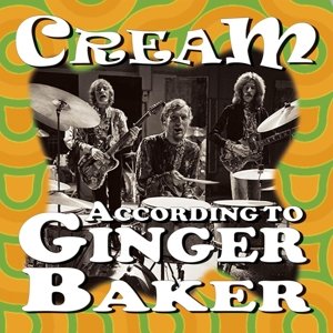 Cover for Cream · According to Ginger Baker (CD) (2016)