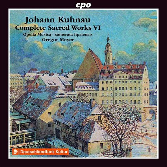 Cover for Kuhnau / Camerata Lipsiensis / Meyer · Complete Sacred Works 6 (CD) (2021)