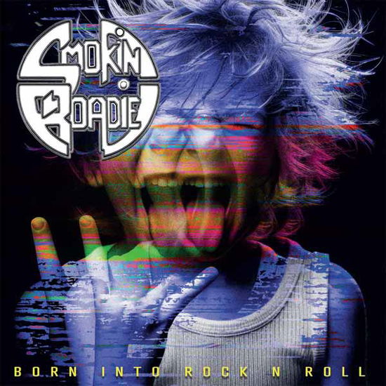 Cover for Smokin‘ Roadie · Born into Rock N Roll (CD) (2025)