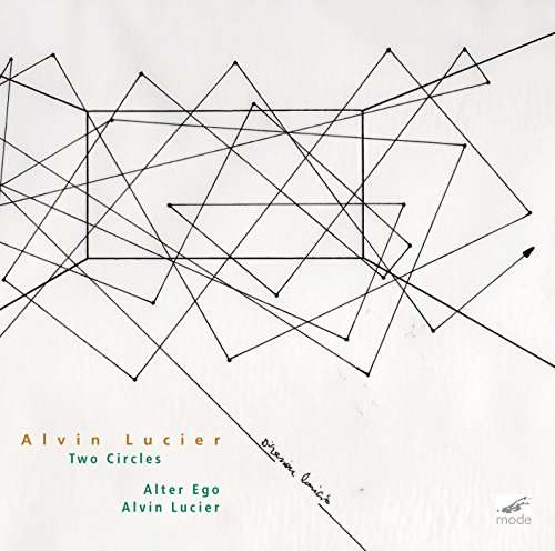 Cover for Alvin Lucier · Two Circles (CD) (2017)