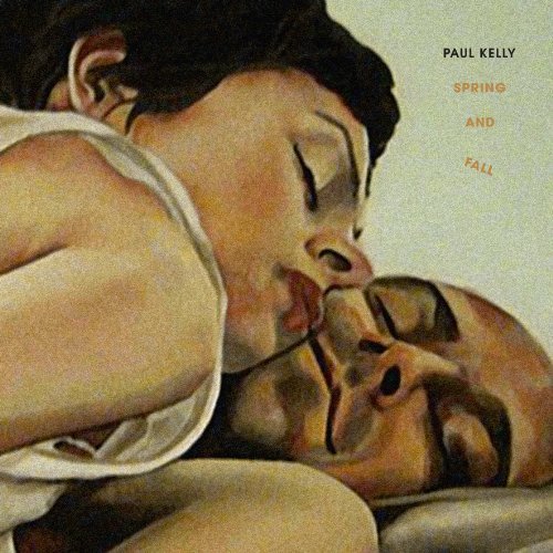 Cover for Paul Kelly · Spring and Fall (CD) (2012)