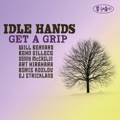 Get A Grip - Idle Hands - Musik - POSITONE - 0768707824526 - 30. april 2023