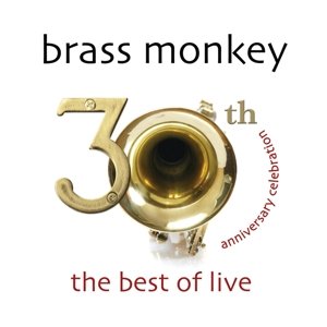 Cover for Brass Monkey · 30th Anniversary (CD) (2013)