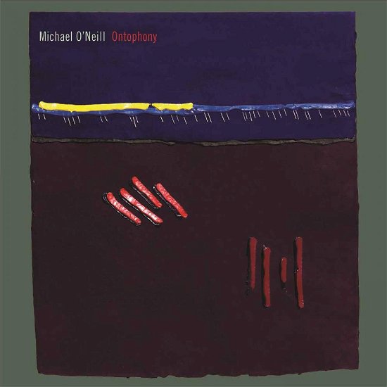 Cover for Michael O'Neil · Michael O'Neil - Ontophony (CD)