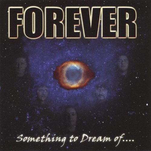 Cover for Forever · Something To Dream Of (CD) (2004)