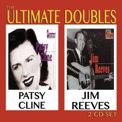Cover for Patsy Cline / Jim Reeves · Patsy Cline / Jim Reeves-ultimate Doubles (CD) (2013)