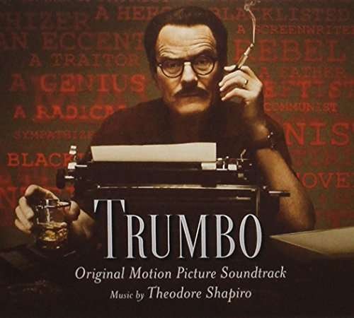Trumbo - Shapiro, Theodore / Oost - Music - SOUNDTRACK/SCORE - 0780163455526 - November 6, 2015