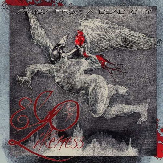 Ego Likeness · Songs from a Dead City (CD) (2018)