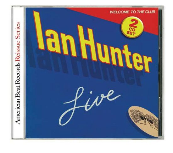 Cover for Ian Hunter · Welcome to the Club (CD) (2008)
